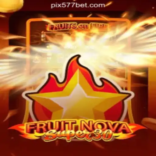 Discover the Thrilling World of FruitrNovaSupe30 on 577bet Platform