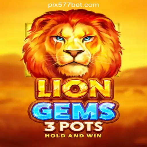 Explore the Thrills of 'LionGems3pots' on 577bet: The #1 Online Slots Platform in Brazil