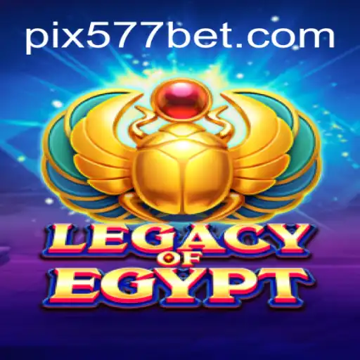 Exploring the Excitement of LegacyOfEgypt on 577bet: Brazil's Premier Online Slots Platform